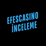 Efescasino İnceleme