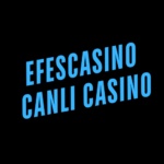 Efescasino Canli Casino