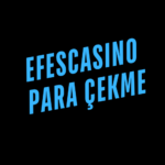 Efescasino Para Çekme