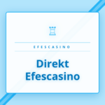 Direkt Efescasino platformunun giriş ekranı ve oyun lobisi.