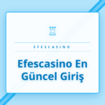 Efescasino en güncel giriş sayfasının mobil cihazdaki görünümü