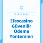Efescasino güvenilir ödeme yöntemleri için logolar ve simgeler