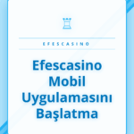 Akıllı telefonda Efescasino mobil uygulamasını başlatma ekranı.