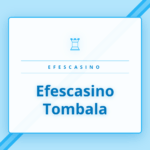 Efescasino Tombala oyununda renkli kartlar ve çekilen sayılar