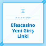 Efescasino yeni giriş linki bulunan bir dizüstü bilgisayar ekranı.