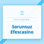 Sorunsuz Efescasino platformunun arayüzü ve oyun seçenekleri